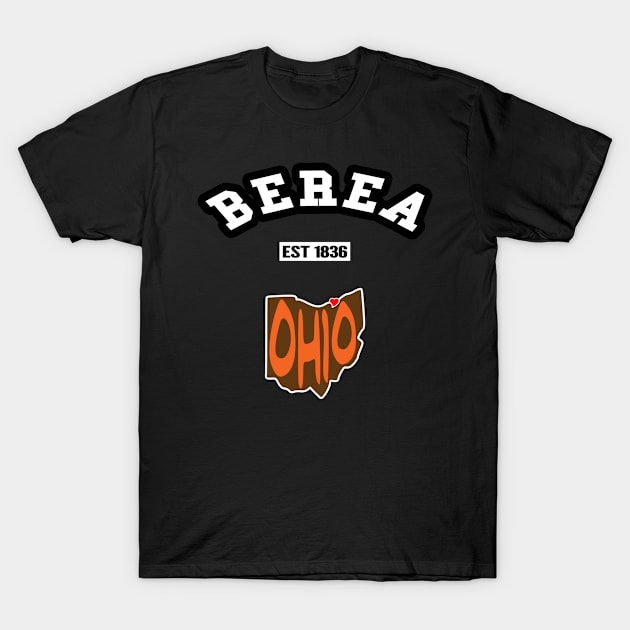 🐶 Berea Ohio Strong, Brown and Orange Map, Est 1836, City Pride T-Shirt by Pixoplanet